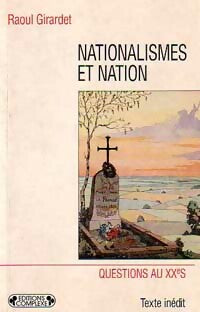 Livrenpoche : Nationalismes et nations - Raoul Girardet - Livre