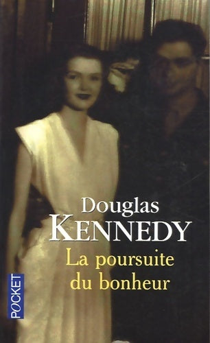 Livrenpoche : La poursuite du bonheur - Douglas Kennedy - Livre