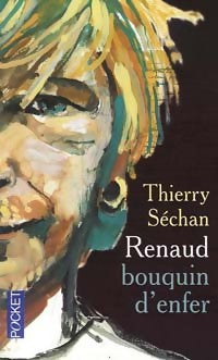 Livrenpoche : Renaud, Bouquin d'enfer - Thierry Séchan - Livre