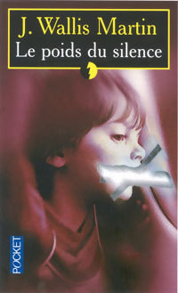 Livrenpoche : Le poids du silence - Julia Wallis Martin - Livre