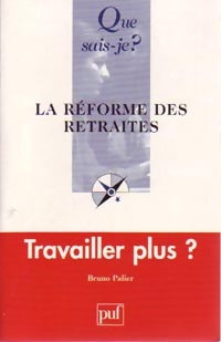 Livrenpoche : La réforme des retraites - Bruno Palier - Livre