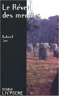 Livrenpoche : Le réveil des menhirs - Jan Gabriel - Livre