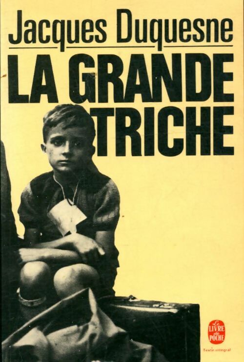 Livrenpoche : La grande triche - Jacques Duquesne - Livre