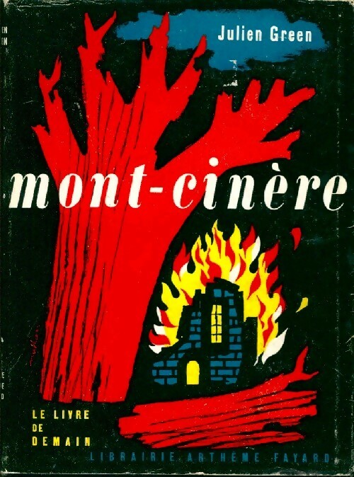 Mont-Cinère - Julien Green -  Le livre de demain - Livre