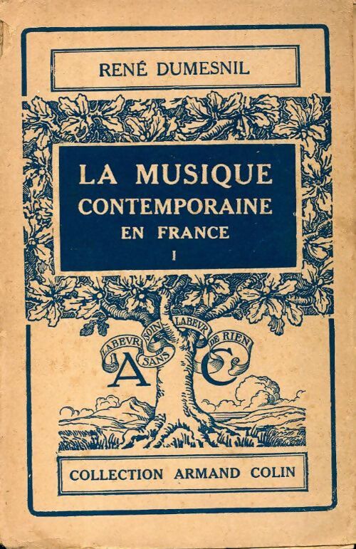 La musique contemporaine en France Tome I - R. Dumesnil - Livre