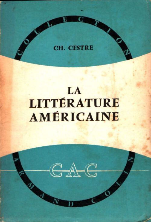 Livrenpoche : La littérature américaine - Charles Cestre - Livre