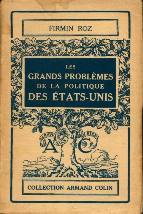 Livrenpoche : Les grands problèmes de la politique des Etats-Unis - F. Roz - Livre