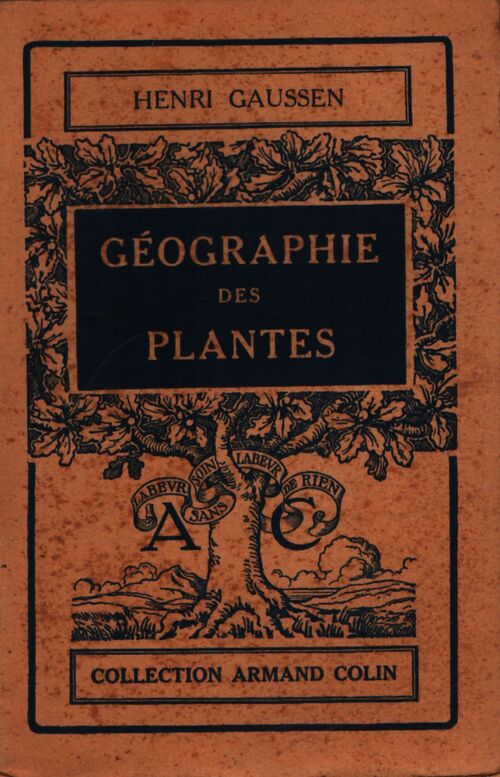 Géographie des plantes - H. Gaussen - Livre