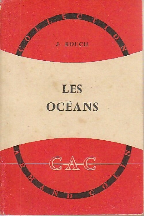 Livrenpoche : Les océans - J. Rouch - Livre