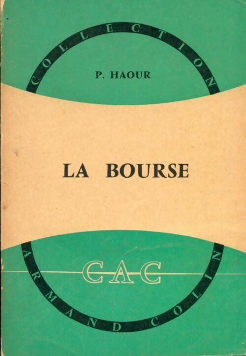 Livrenpoche : La bourse - P. Haour - Livre