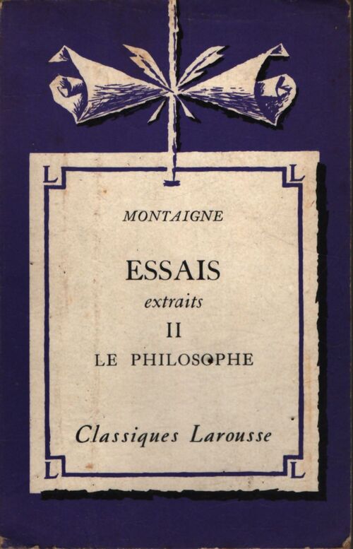 Les essais (extraits) Tome II - Michel De Montaigne - Livre