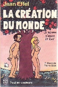 Livrenpoche : La création du monde r man d A'am e E e - Jean Effel - Livre