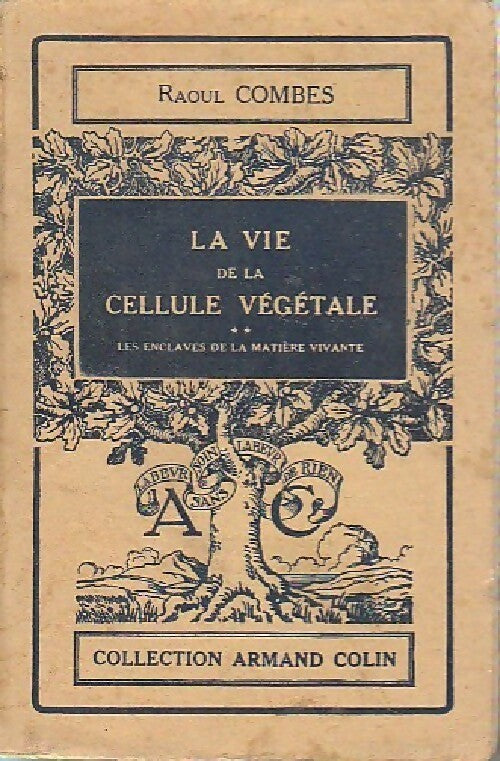 Livrenpoche : La vie de la cellule végétale Tome II - Raoul Combes - Livre