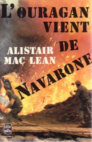 Livrenpoche : L'ouragan vient de Navarone - Alistair MacLean - Livre