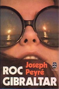 Roc Gibraltar - Joseph Peyré -  Le Livre de Poche - Livre