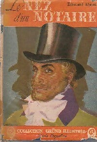 Le nez d'un notaire - Edmond About - Livre