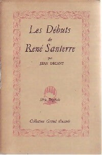 Livrenpoche : Les débuts de René Santerre - Jean Decant - Livre