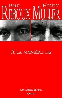 Livrenpoche : A la manière de... - Charles Muller, Paul Reboux - Livre