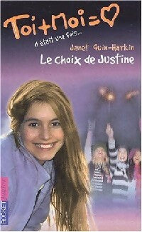 Livrenpoche : Toi + moi = Coeur Tome XXV : Il était une fois Tome IV : Le choix de Justine - Janet Quin-Harkin - Livre