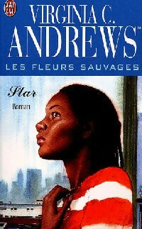 Les fleurs sauvages Tome II : Star - Virginia Cleo Andrews - Livre