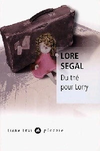 Du thé pour Lorie - Lore Segal - Livre