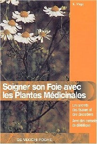Soigner son foie par les plantes médicinales - Eugène Vaga - Livre