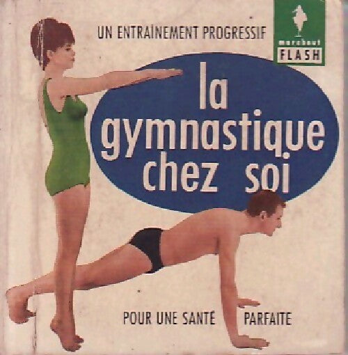 Livrenpoche : La gymnastique chez soi - Luis Robert - Livre