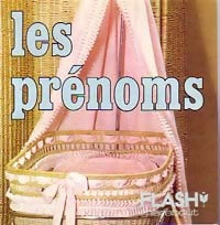 Livrenpoche : Les prénoms - Dominique Forel - Livre