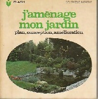 Livrenpoche : J'aménage mon jardin - François Mewissen - Livre