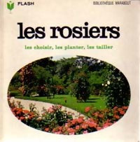Livrenpoche : Les rosiers - Daniel Puiboube - Livre