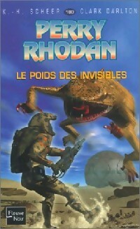 Livrenpoche : Le poids des invisibles - Karl Herbert Scheer, Clark Darlton - Livre