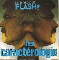 La caractérologie - X -  Flash - Livre