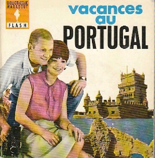 Livrenpoche : Vacances au Portugal - Michel Gérac - Livre