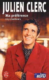 Livrenpoche : Ma préférence - Julien Clerc - Livre