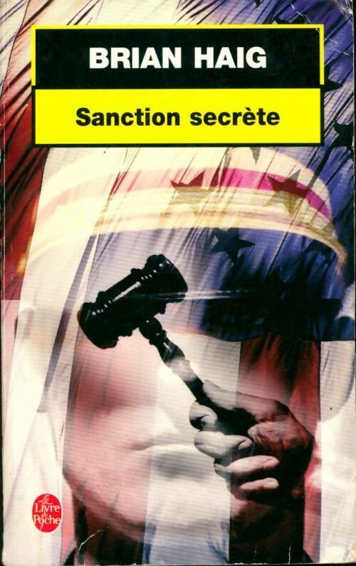 Livrenpoche : Sanction secrète - Brian Haig - Livre