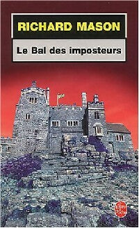 Livrenpoche : Le bal des imposteurs - Richard Mason - Livre