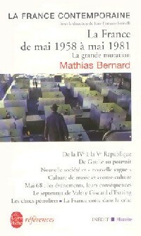 Livrenpoche : La France de mai 1958 à mai 1981 - Mathias Bernard - Livre