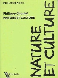 Livrenpoche : Nature et culture - Philippe Choulet - Livre