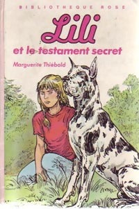 Livrenpoche : Lili et le testament secret - Marguerite Thiébold - Livre