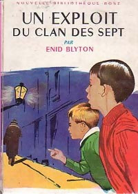 Livrenpoche : Un exploit du Clan des Sept - Enid Blyton - Livre
