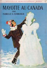Livrenpoche : Mayotte au Canada - Isabelle G. Schreiber - Livre