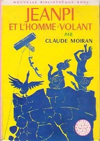 Livrenpoche : Jeanpi et l'homme-volant - Claude Moiran - Livre