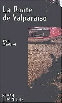 Livrenpoche : La route de Valparaiso - Yvon Mauffret - Livre