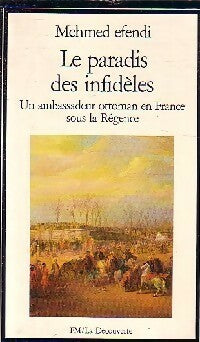 Livrenpoche : Le paradis des infidèles - Mehmed Efendi - Livre