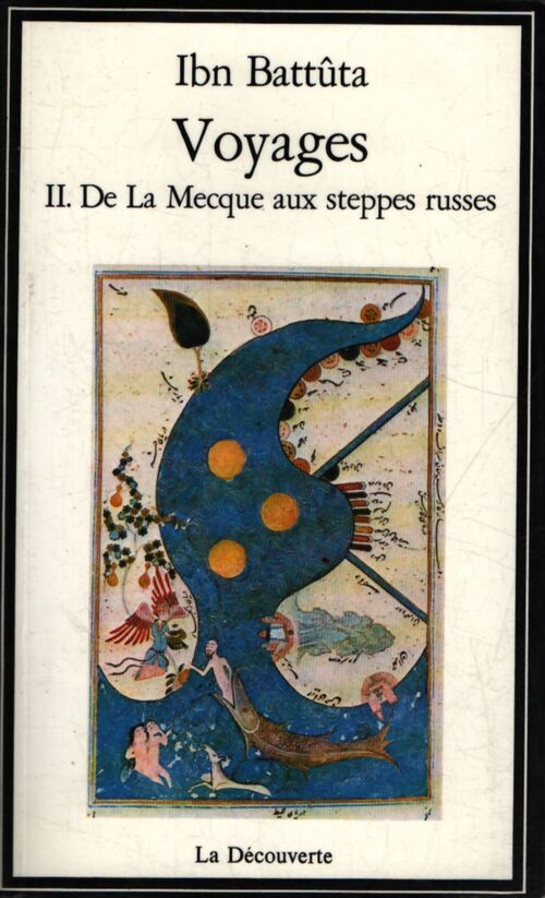 Voyages Tome II - Ibn Battûta - Livre