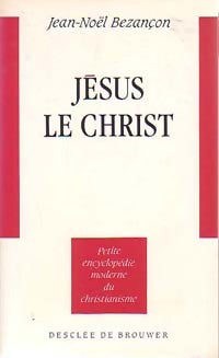 Livrenpoche : Jésus le Christ - Jean-Noël Bezançon - Livre