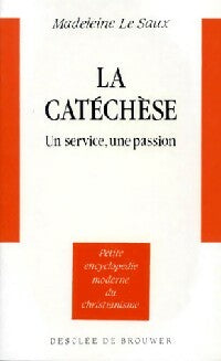 Livrenpoche : La catéchèse - Madeleine Le Saux - Livre