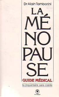 Livrenpoche : La ménopause - Dr Alain Tamborini - Livre