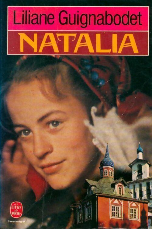 Livrenpoche : Natalia - Liliane Guignabodet - Livre