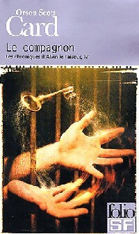 Les chroniques d'Alvin le faiseur Tome IV : Le compagnon - Orson Scott Card - Livre